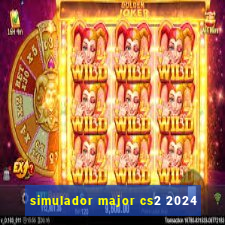 simulador major cs2 2024